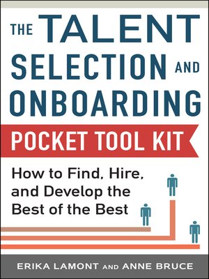 Talent Selection and Onboarding Tool Kit - ebook